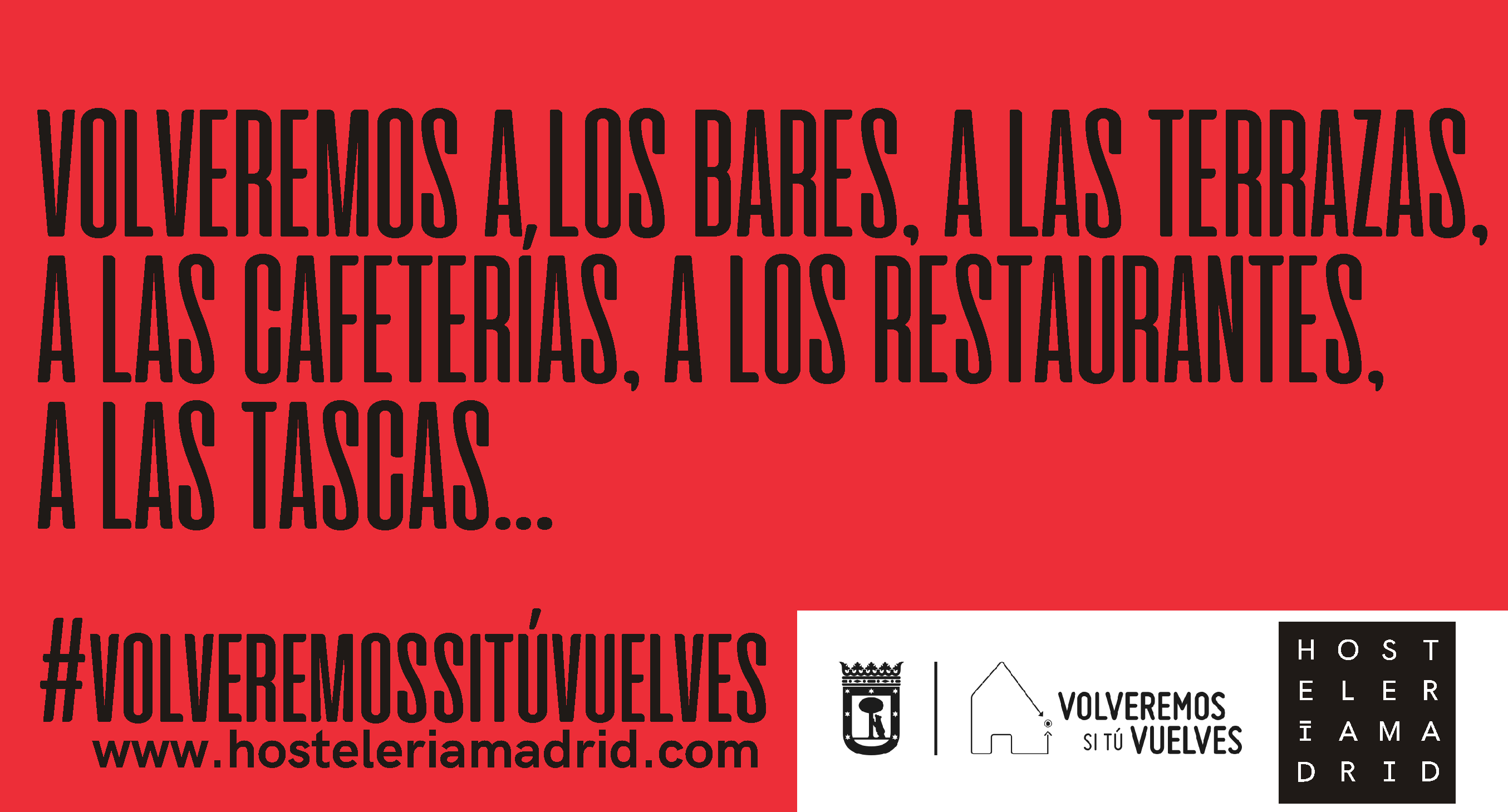 #VOLVEREMOSSITÚVUELVES: La campaña de Hostelería Madrid junto al Ayuntamiento de Madrid - La Viña