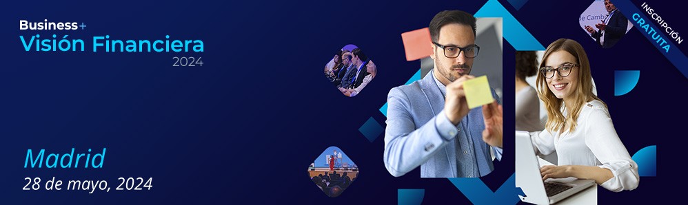 Participa en el foro financiero Business + e impulsa las palancas financieras de tu negocio - La Viña